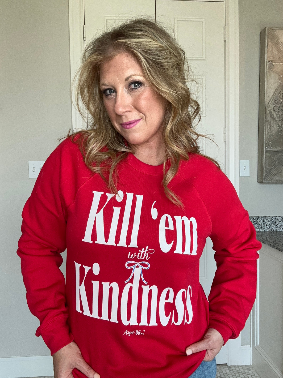 Kill 'em with Kindness Red Sweatshirt