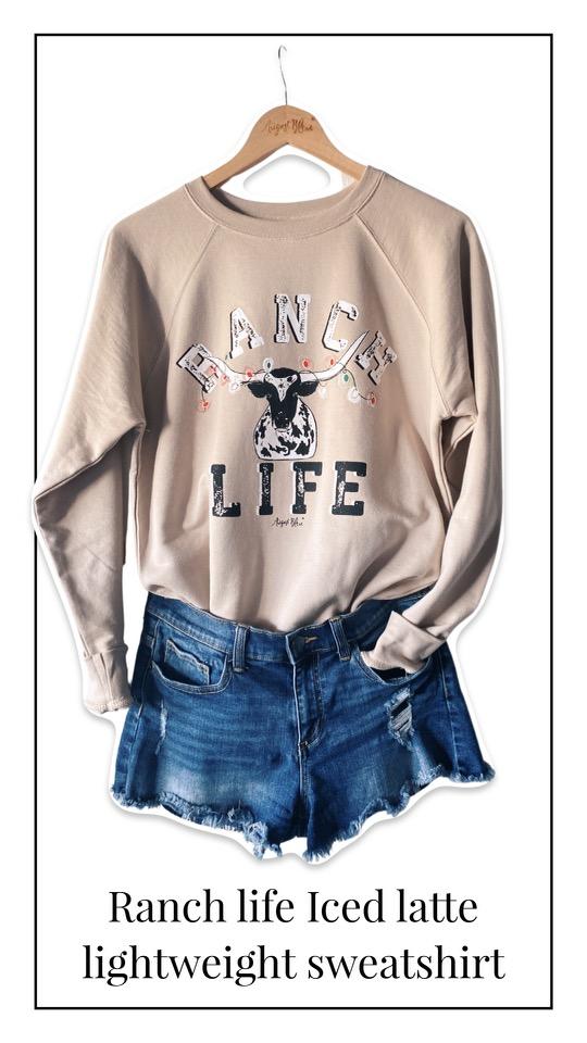 Ranch Life Iced Latte Sweatshirt